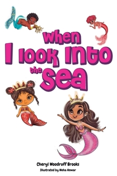 Hardcover When I Look Into the Sea Book