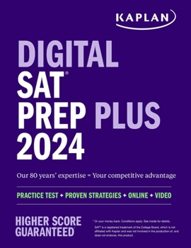 Paperback Digital SAT Prep Plus 2024: Prep Book, 1 Realistic Full Length Practice Test, 700+ Practice Questions Book