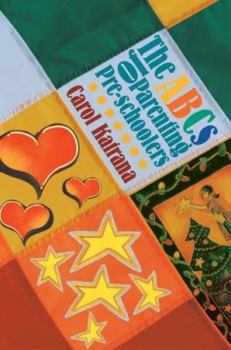 Paperback The ABCs of Parenting Pre-Schoolers Book