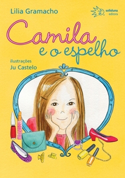 Paperback Camila e o espelho [Portuguese] Book