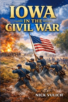 Paperback Iowa In The Civil War Book