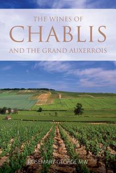 Paperback The wines of Chablis and the Grand Auxerrois Book