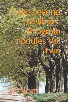 Paperback Living beyond the limits: Program modules Vol two Book
