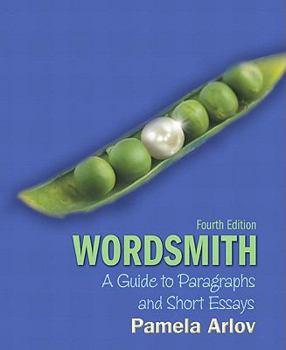 Paperback Wordsmith: A Guide to Paragraphs and Short Essays Book