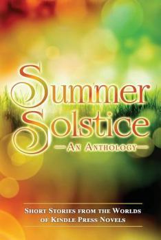 Paperback Summer Solstice: Short Stories from the Worlds of KP Novels Book