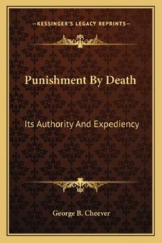 Paperback Punishment By Death: Its Authority And Expediency Book