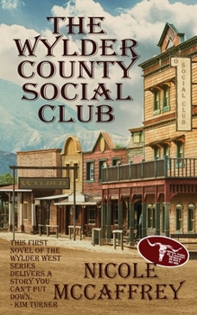 Paperback The Wylder County Social Club Book