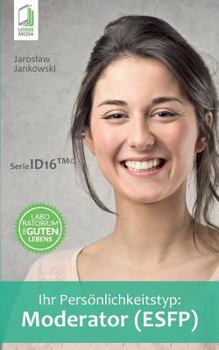Paperback Ihr Persönlichkeitstyp - Moderator (ESFP) [German] Book