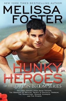 Paperback Hunky Heroes of The Love in Bloom Series Book