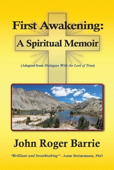Paperback First Awakening - A Spiritual Memoir Book