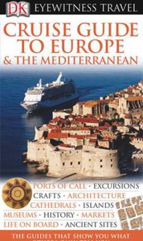 Cruise Guide to the Europe & The Mediterranean - Book  of the Cruise Guide to the Europe & The Mediterranean