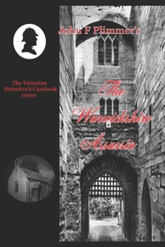 Paperback The Warwickshire Assassin: The Victorian Detective's Casebook series Book