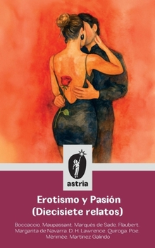 Hardcover Erotismo y Pasión (Diecisiete relatos) [Spanish] Book