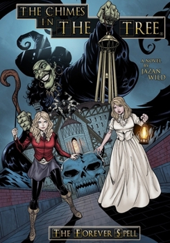 Paperback Chimes In The Tree: The Forever Spell Book