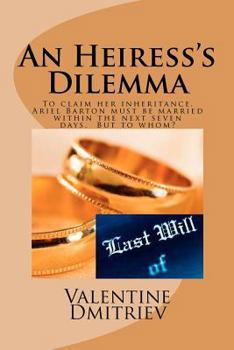 Paperback An Heiress's Dilemma: to claim her fortune Ariel must be married in seven days Book