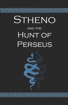 Paperback Stheno and the Hunt of Perseus Book