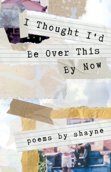 Paperback I Thought I'd Be Over This By Now [Large Print] Book