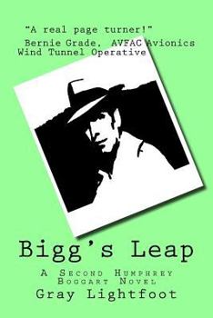 Paperback Bigg's Leap: A Second Humphrey Boggart Novel Book