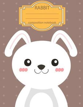 Composition Notebook: Rabbit Notebook (School Notebook) - 108 Page Softback Latge Print 8. 5 X11 Seamless Wided Ruled Composition Notebook : Composition Notebook