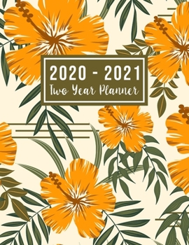 2020-2021 Two Year Planner: 2 year academic monthly planner | 24-Month Planner & Calendar. Size: 8.5" x 11" ( Jan 2020 - Dec 2021). Two Year ... for Mom (2 year monthly planner 2020-2021)