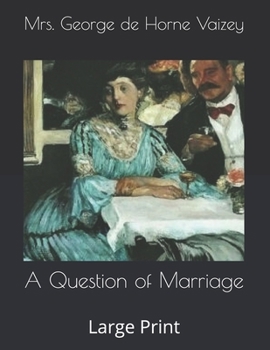 A Question of Marriage: Large Print