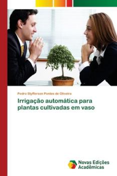Paperback Irrigação automática para plantas cultivadas em vaso [Portuguese] Book