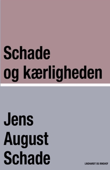 Paperback Schade og k?rligheden [Danish] Book