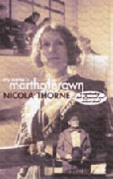 Hardcover My Name is Martha Brown Book
