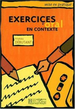 Hardcover Mise En Pratique Oral - Debutant Livre de L'Eleve [French] Book