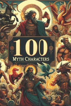 Paperback 100 Myth Characters Book