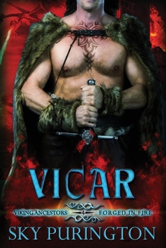 Vicar - Book #4 of the Viking Ancestors: Forged in Fire