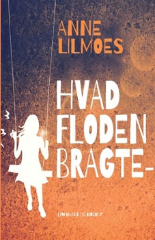 Paperback Hvad floden bragte - [Danish] Book