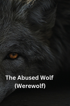 Paperback The Abused Wolf Book