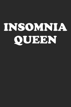 Paperback Insomnia Queen: Blank College Ruled Lined Notebook Writing Journal Book