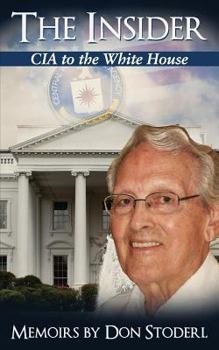 Paperback The Insider: CIA to the White House Book
