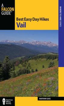 Paperback Best Easy Day Hikes Vail Book
