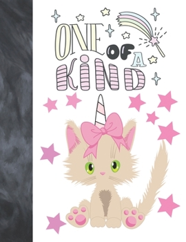 One Of A Kind: Unicorn Kitty Gift For Girls - A Writing Journal To Doodle And Write In - Blank Lined Journaling Diary For Kids