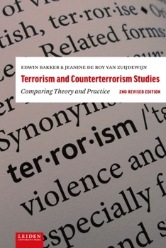 Paperback Terrorism and Counterterrorism Studies: Comparing Theory and Practice. 2nd Revised Edition Book