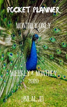 Pocket Planner Monthly Only: Weekly Monthly Planner 2020: 2020 Calendar: Jan 1st - Dec 31