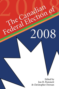 Paperback The Canadian Federal Election of 2008 Book