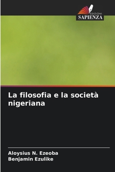 Paperback La filosofia e la società nigeriana [Italian] Book