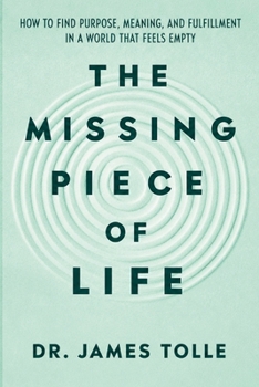Paperback The Missing Piece of Life Book