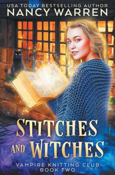 Paperback Stitches and Witches: A Paranormal Cozy Mystery Book