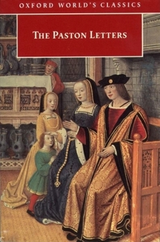 Paperback The Paston Letters: A Selection in Modern Spelling (Oxford World's Classics) Book