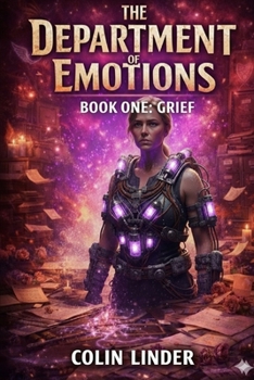 The Department of Emotions Book One:: Greif