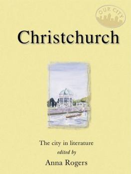 Hardcover Christchurch: The City in Literature Book