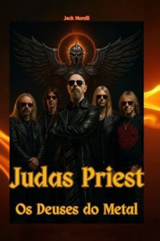 Paperback Judas Priest: Os Deuses do Metal [Portuguese] Book