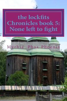 Paperback The lockfits Chronicles book 5 Book