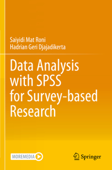 Paperback Data Analysis with SPSS for Survey-Based Research Book