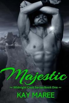 Majestic - Book #1 of the Midnight Crest